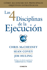 4 Disciplinas de la Ejecución / The 4 Disciplines of Execution