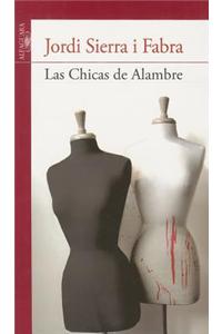 Las chicas de alambre