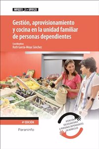 Gestion, aprovisionamiento y cocina en la unidad familiar de personas dependientes: Rustica