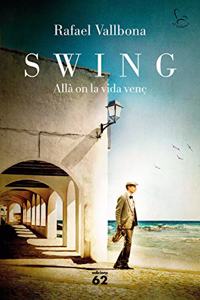 Swing. Alla on la vida venc