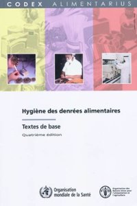 Hygiene Des Denrees Alimentaires, Textes De Base