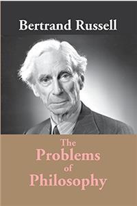 The Problems of Philosophy
