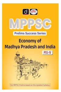 DRISHTI MPPSC PSS-4 Economy Of Madhya Pradesh And India | Madhya Pradesh Prelims Exam Books [Perfect Paperback] Team Drishti [Perfect Paperback] Team Drishti