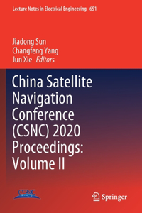China Satellite Navigation Conference (CSNC) 2020 Proceedings: Volume II