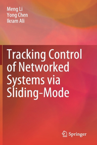 Tracking Control of Networked Systems Via Sliding-Mode