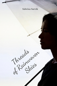 Threads of Rainwoven Skies