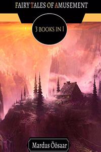 Fairy Tales of Amusement