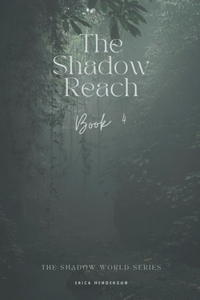Shadow Reach