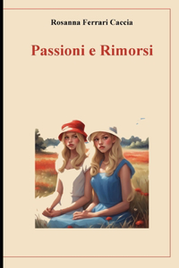 Passioni e Rimorsi