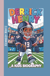 DERRICK HENRY_A Kids Biography