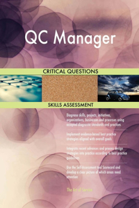 QC Manager Critical Questions Skills Assessment