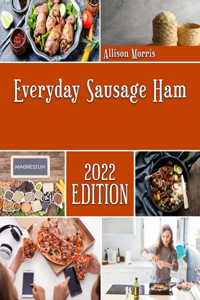 Everyday Sausage Ham