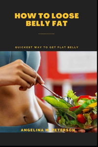 How to Loose Belly Fat