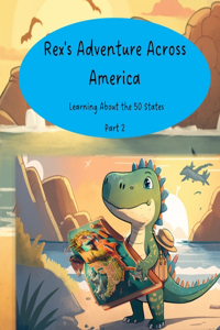 Rex's Adventure Across America