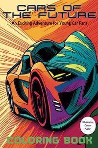 Cars of the Future Coloring Book