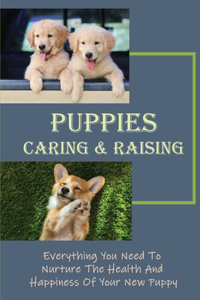 Puppies Caring & Raising