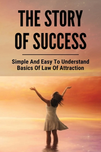 The Story Of Success