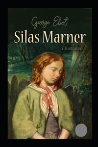 Silas Marner Illustrated