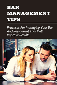 Bar Management Tips