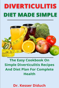 Diverticulitis Diet Made Simple