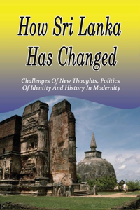 How Sri Lanka Has Changed