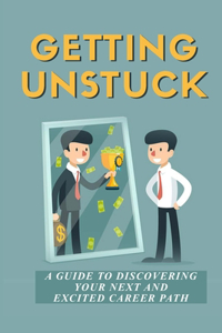 Getting Unstuck