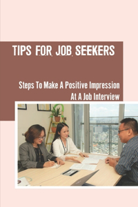 Tips For Job Seekers