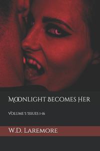 Moonlight Becomes Her