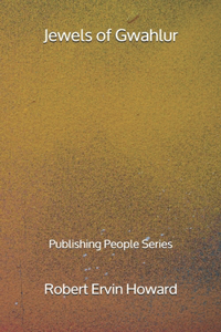 Jewels of Gwahlur - Publishing People Series