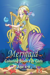 Mermaid Coloring Book For Girls Age 4-8