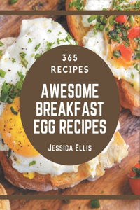 365 Awesome Breakfast Egg Recipes