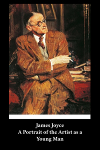 James Joyce - A Portrait of the Artist as a Young Man