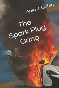 Spark Plug Gang