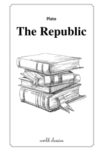 The Republic by Plato