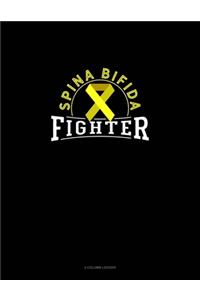 Spina Bifida Fighter