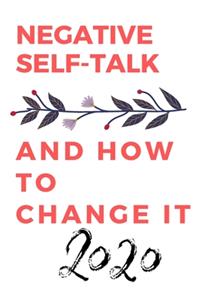 Negative self-talk and how to change it
