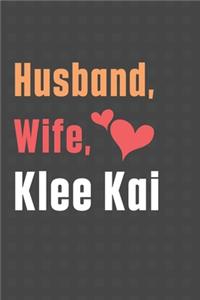 Husband, Wife, Klee Kai