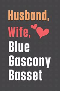 Husband, Wife, Blue Gascony Basset