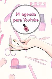 Mi agenda para youtube