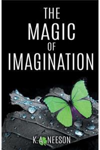 The Magic Of Imagination