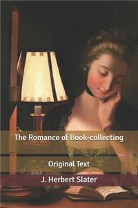 The Romance of Book-collecting