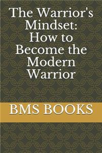 The Warrior's Mindset