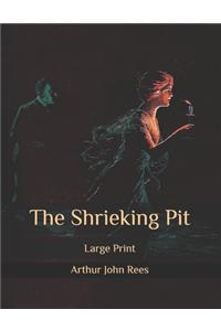 The Shrieking Pit