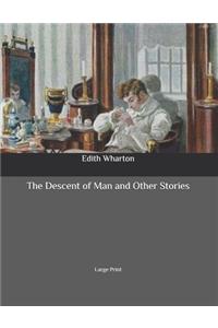 The Descent of Man and Other Stories