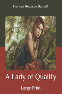 A Lady of Quality