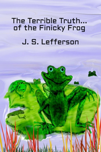 The Terrible Truth of the Finicky Frog