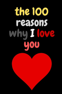 The 100 reasons why I love you