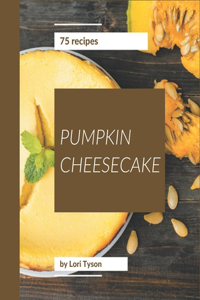 75 Pumpkin Cheesecake Recipes