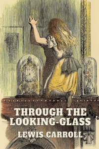 Through the Looking-Glass