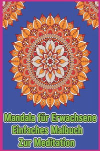 Mandala Für Erwachsene Einfaches Malbuch Zur Meditation